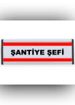 şantiye şefi departman levhası