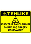 elektrik panolarının önüne hiç bir şey koymayın
