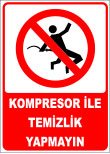 kompresör ile temizlik yapmayın