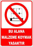 bu alana malzeme koymak yasaktır