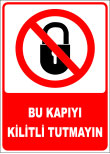 bu kapıyı kilitli tutmayın