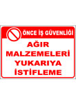 ağır malzemeleri yukarıya istifleme