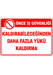 kaldırabileceğinden daha fazla yükü kaldırma
