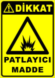 dikkat patlayıcı madde