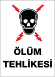 ölüm tehlikesi