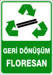 geri dönüşüm floresan