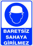baretsiz sahaya girilmez