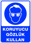 koruyucu gözlük kullan