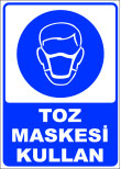 toz maskesi kullan