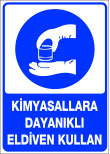 kimyasallara dayanıklı eldiven kullan