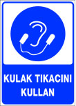 kulak tıkacını kullan