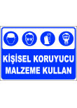 kişisel koruyucu malzeme kullan