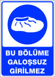 bu bölüme galoşsuz girilmez