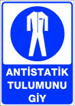 antistatik tulumunu giy
