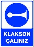 klakson çalınız