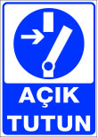 açık tutun