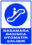 basamağa basınca otomatik çalışır