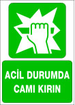 acil durumda camı kırın