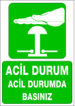 acil durum acil durumda basınız