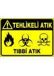 tehlikeli atık tıbbi atık