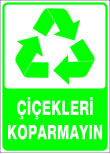 çiçekleri koparmayın
