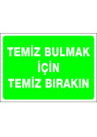 temiz bulmak için temiz bırakın