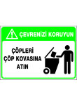 çöpleri çöp kovasına atın