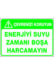 enerjiyi suyu zamanı boşa harcamayın