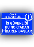 işgüvenliği bu noktadan itibaren başlar 001