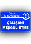 çalışanı meşgul etme 003