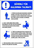 güvenli yük kaldırma talimatı levhası