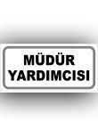 müdür yardımcısı levhası