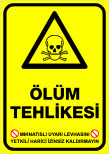 mıknatıslı uyarı levhası ölüm tehlikesi