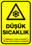 mıknatıslı uyarı levhası düşük sıcaklık