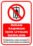 mıknatıslı uyarı levhası insan taşımak için uygun değildir