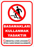 mıknatıslı uyarı levhası basamakları kullanmak yasaktır