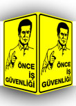 panoramik önce iş güvenliği levhası