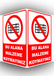 panoramik bu alana malzeme koymayınız levhası