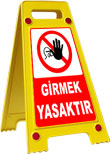 girmek yasaktır portatif ayaklı uyarı levhası