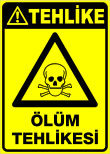 ölüm tehlikesi
