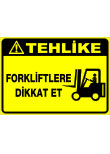 forkliftlere dikkat et