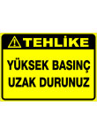 yüksek basınç uzak durun