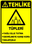 tüpleri yağlı elle tutma devrilmeye karşı koru kelepçele
