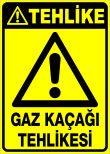 gaz kaçağı tehlikesi