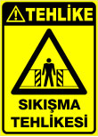 sıkışma tehlikesi