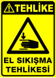 el sıkışma tehlikesi