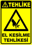 el kesilme tehlikesi