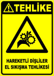 hareketli dişliler el sıkışma tehlikesi