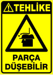 parça düşebilir