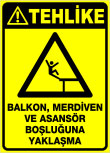 balkon merdiven ve asansör boşluğuna yaklaşma